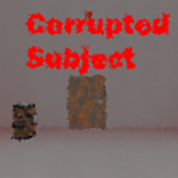 Corrupted Subject [ALPHA]