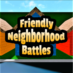 Friendly Neighborhood Battles