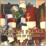 Gate of Felicity, Topkapi Palace