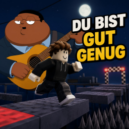 [😆] Du Bist Gut Genug OBBY
