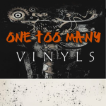 One Too Many Vinyls