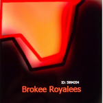 Brokee Royalees
