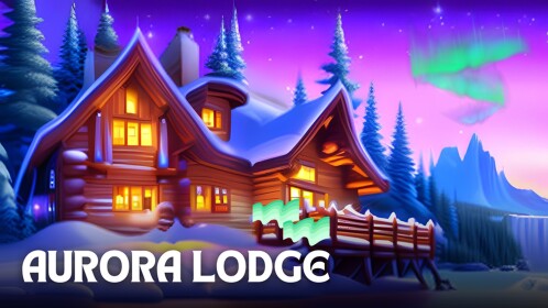 [🌲] Aurora Lodge