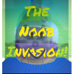 The Noob Invasion!!
