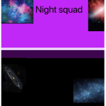 Night Squad!!!!!