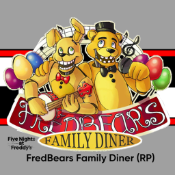 FredBears Family Dinner (RP)