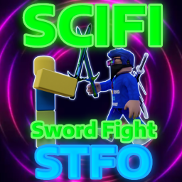 🛸 ⚔ SCIFI Sword Fight & STFO ⚔ 🛸