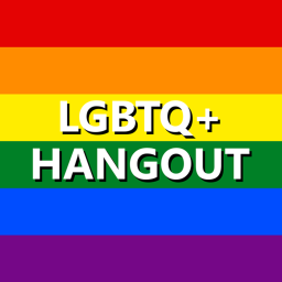 LGBTQ+ Hangout! 🌈🏳️‍🌈💅