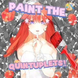 Paint the Quintuplets