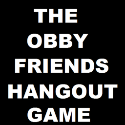 The Obby Friends Hangout