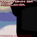 THE TOWN OF ROBLOXIA! [LEGACY]