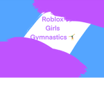 Roblox girls gymnastics