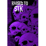 RAISED TO STK