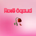 Rosē Squad