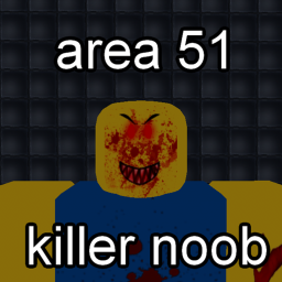 area 51 killer noob
