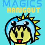 Magics Hangout