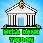 Mega Bank Tycoon