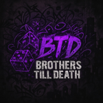 BTD | brother till death