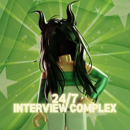 24/7 Interview Complex