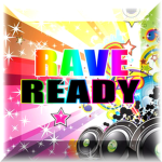 RAVEREADY