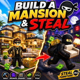 Build a Mansion and Steal 🥷