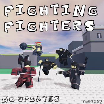Fighting Fighters [Battleground]
