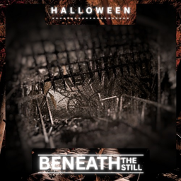 👻 Beneath The Still [HORROR]