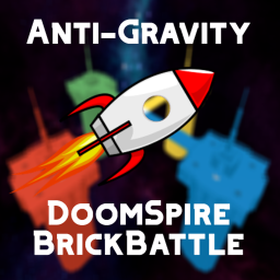 🚀[Anti-Gravity] Doomspire BrickBattle