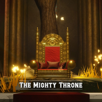 The Mighty Throne [Showcase]