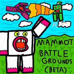 (New Map) Mammot BattleGrounds