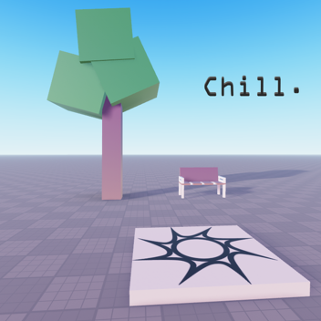 chill baseplate to vibe to