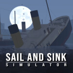 Sail and Sink Simulator! [REALISTIC] Ships!