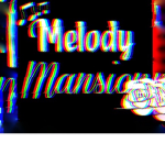 Melody's Manoir