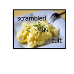 Scrambled Egg Cult