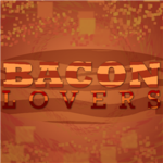 *Bacon Lovers*