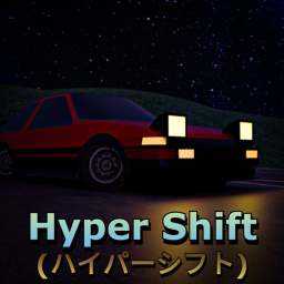 [🚗 NEW!] Hyper Shift