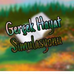 [YENİ]Gerçek Hayat Simulasyonu