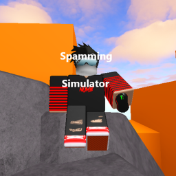 [Islands] Spamming Simulator!!