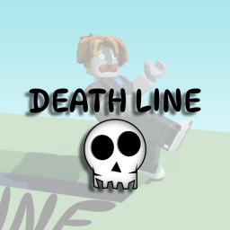 Death Line!