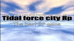 Tidal Force City RP