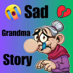 Grandma Sad Story