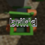 brik'd