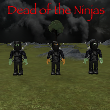 Dead of the Ninjas
