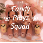 CandyPlayz Squad