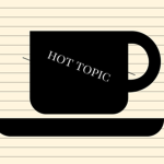Hot Topic Coffee 2.0
