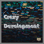 Crazy Development