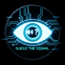 GUESS THE SIGNAL[👁️]