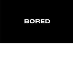PLAY IF YOU ARE BORED