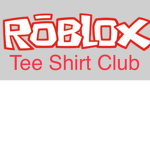 The Roblox Tee Shirt Club