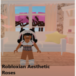 Robloxian Aeshetic Roses